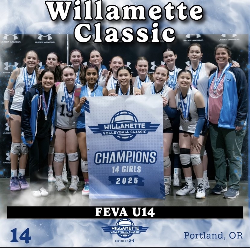 Group photo of the FEVA U14 volleyball team celebrating their championship win at the Willamette Classic in Portland, Oregon, holding a banner that reads 'CHAMPIONS 14 GIRLS 2025'.
